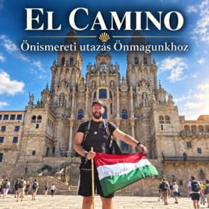 EL CAMINO - Önismereti utazás Önmagunkhoz